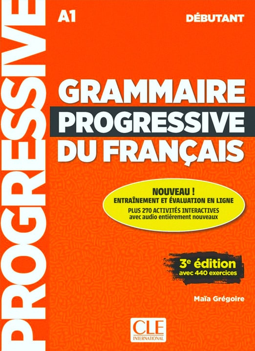 Grammaire progressive du français – Niveau A1